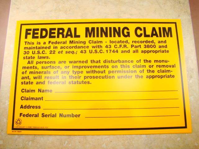 Mining Claim Signs