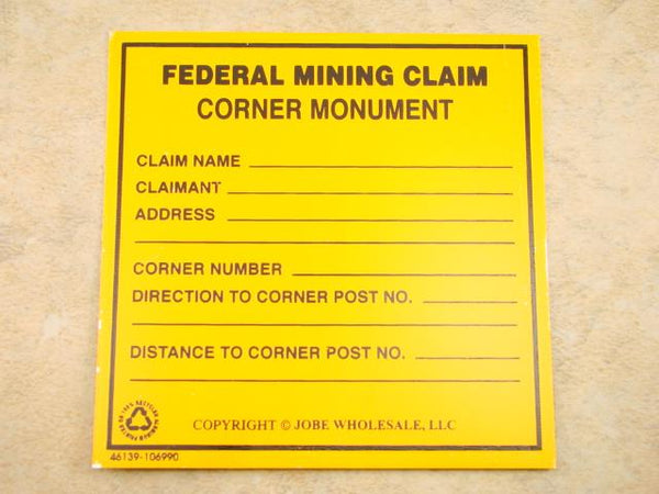 "Federal Mining Claim Corner Monument" Sign Prospecting - Property
