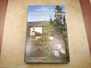 Modern Prospecting Book by Roger McPherson 303 pages DIY Mining Gold