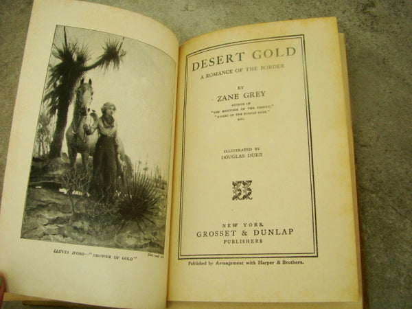 "DESERT GOLD" by Zane Grey -  325 pages Hard Back Book