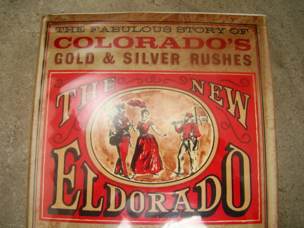 "The New Eldorado" Phyllis Flanders Dorset - 434 pages Hard Back Book