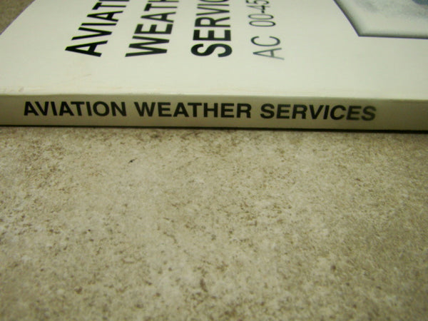 "Aviation Weather Services" - Paper Back Book