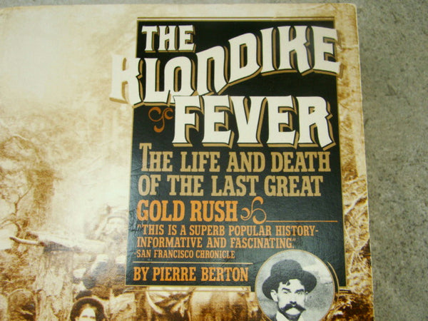 "The Klondike Fever" by Pierre Berton, Paperback, Gold Rush, Mining #2