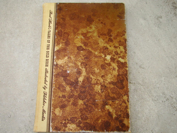 "Tales of the Gold Rush" by Bret Harte Illustrated by Fletcher Martin HC