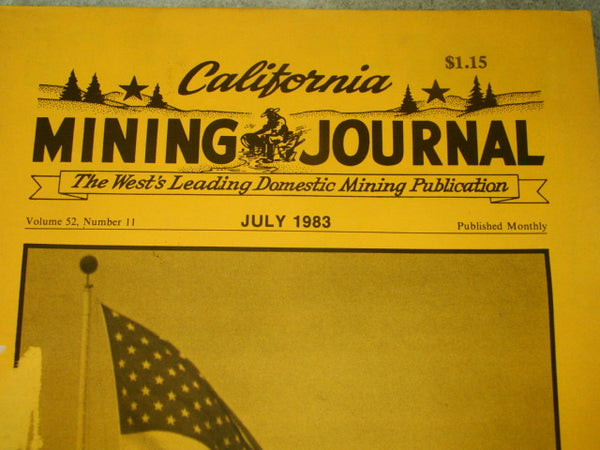 California Mining Journal July 1983 - Independence Day Issue