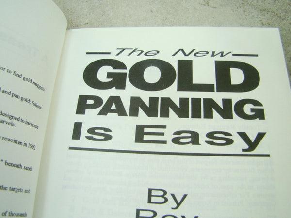 "The New Gold Panning is Easy" Roy Lagal Prospecting, Mining, Soft Back