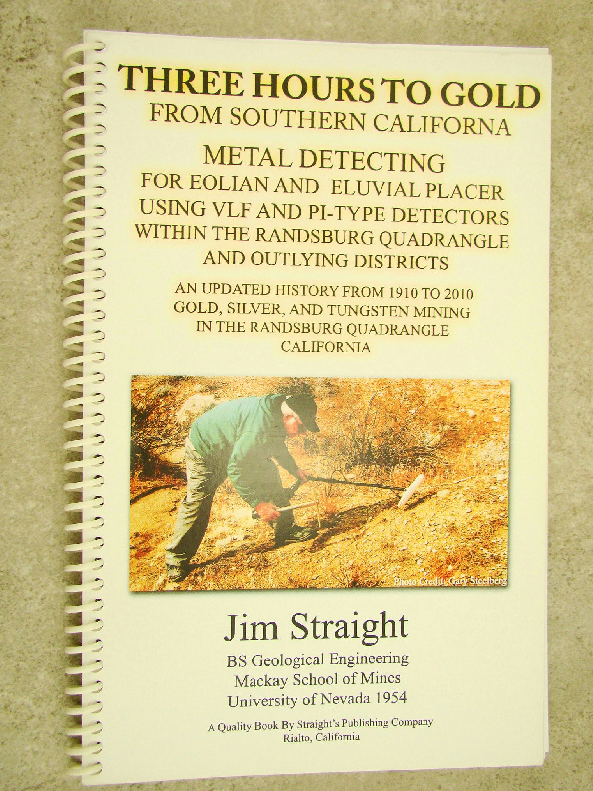 Three Hours to Gold From Southern California By Jim Stright Signed Copy