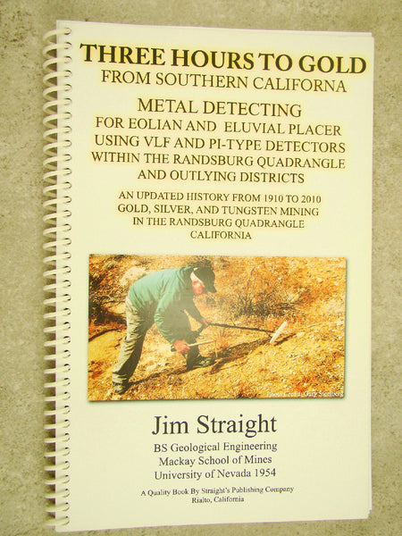 Three Hours to Gold From Southern California By Jim Stright Signed Copy